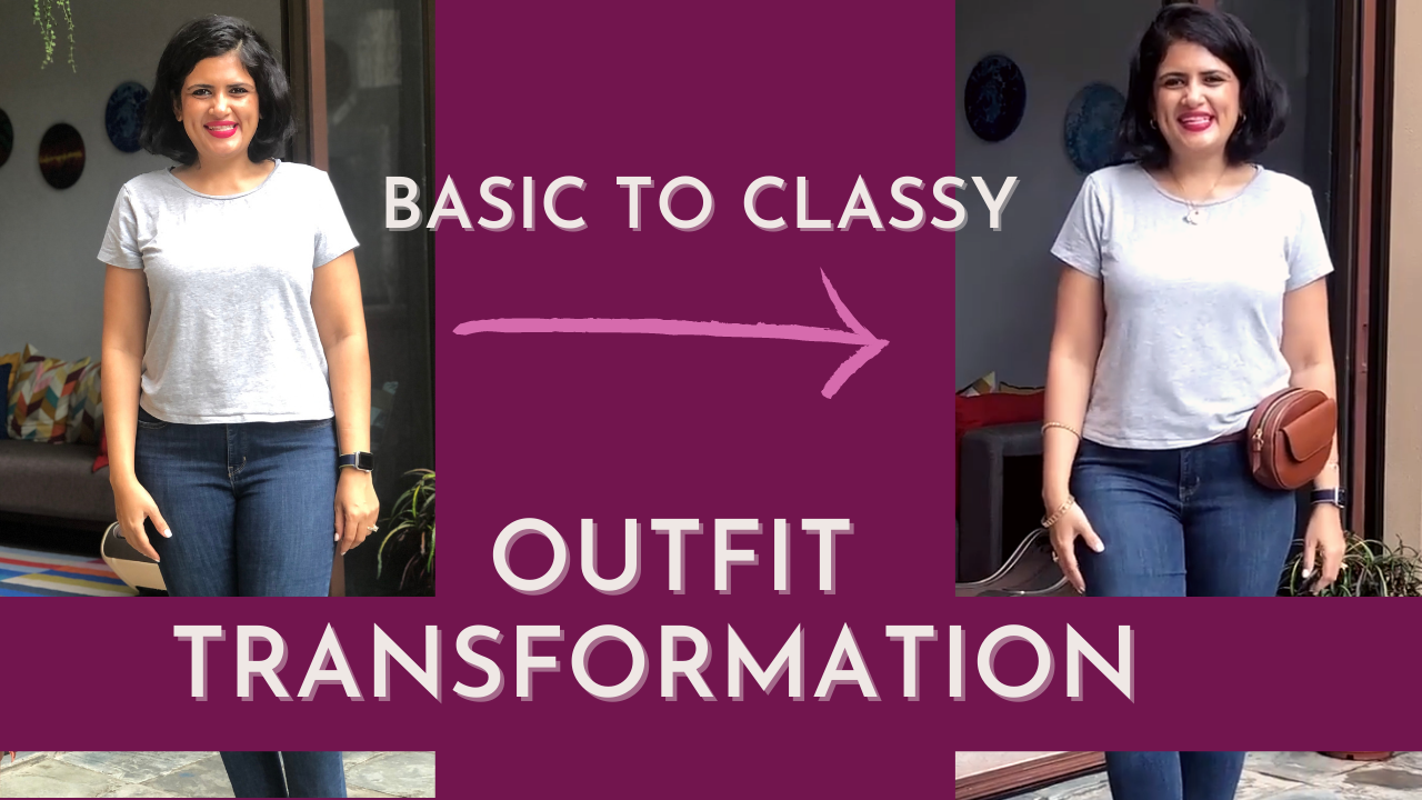 Transforming My Outfit from Basic to Classy | Everyday Outfit Ideas for Your Body Shape