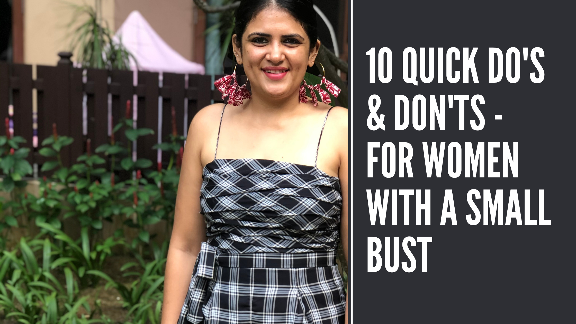 10 quick do’s & don’ts – for women with small bust